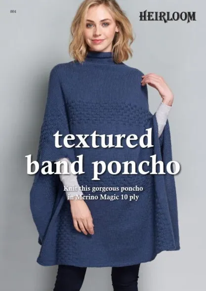 Leaflet 004 - Heirloom Textured Band Poncho