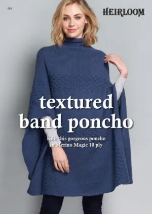 Leaflet 004 - Heirloom Textured Band Poncho
